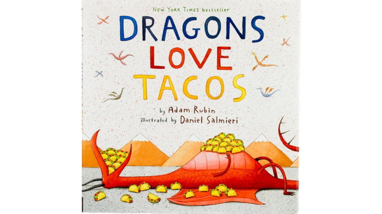 Dragons Love Tacos