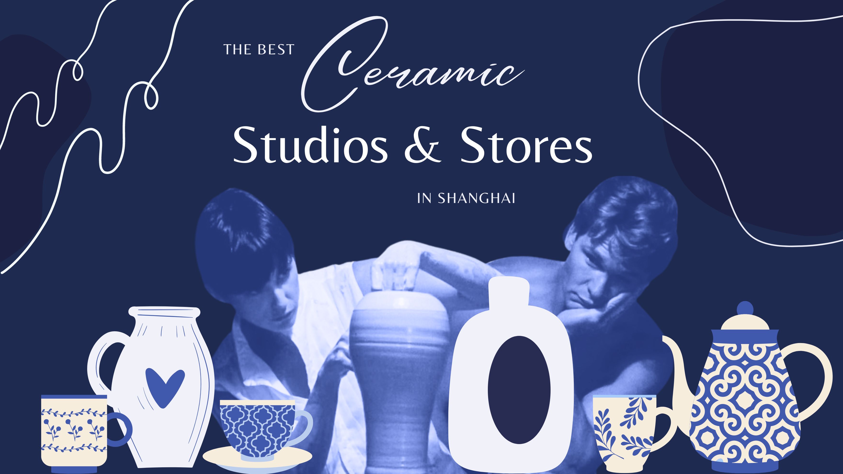 The best ceramic studios and stores in Shanghai